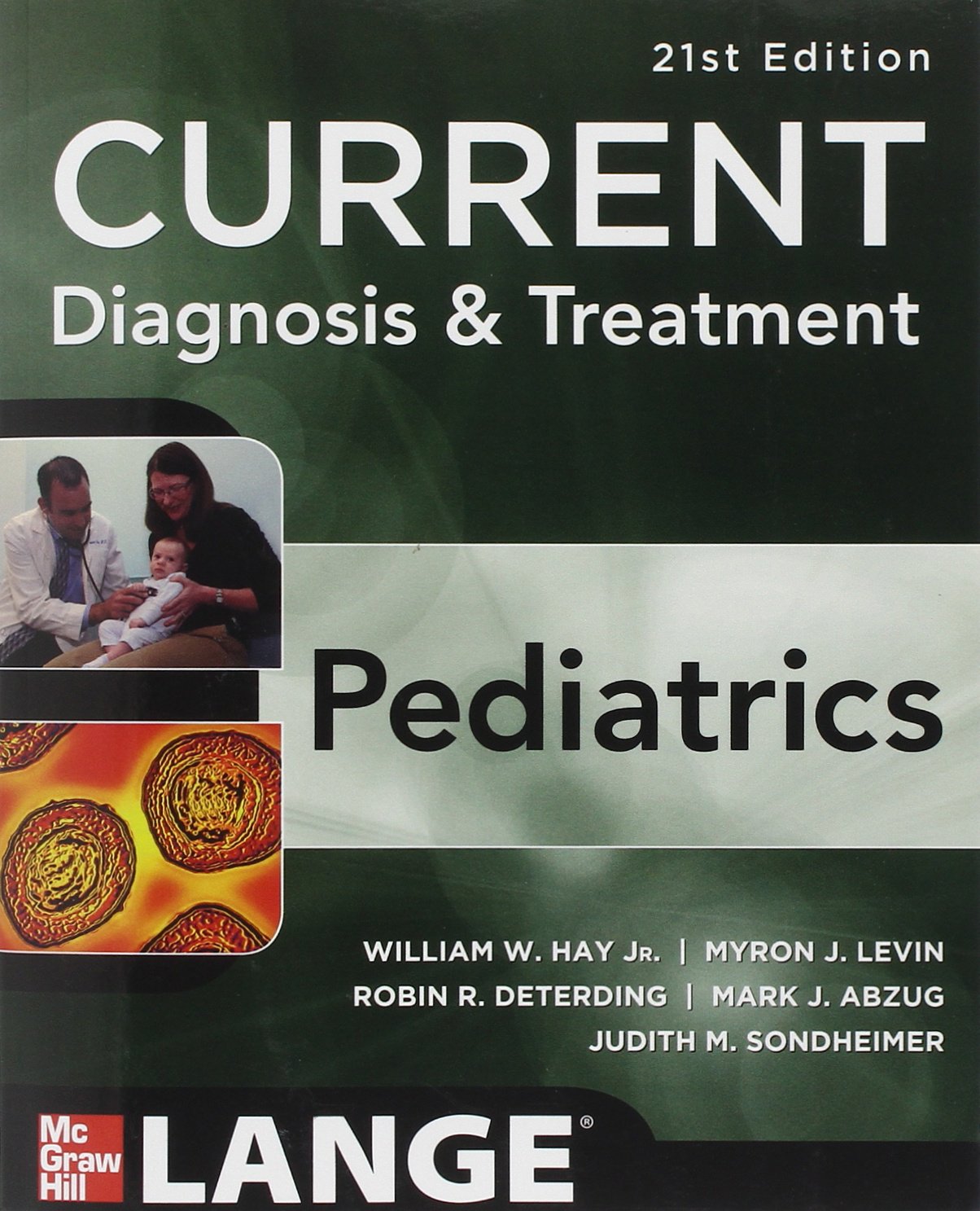 CURRENT Diagnosis and Treatment Pediatrics, Twenty-First Edition