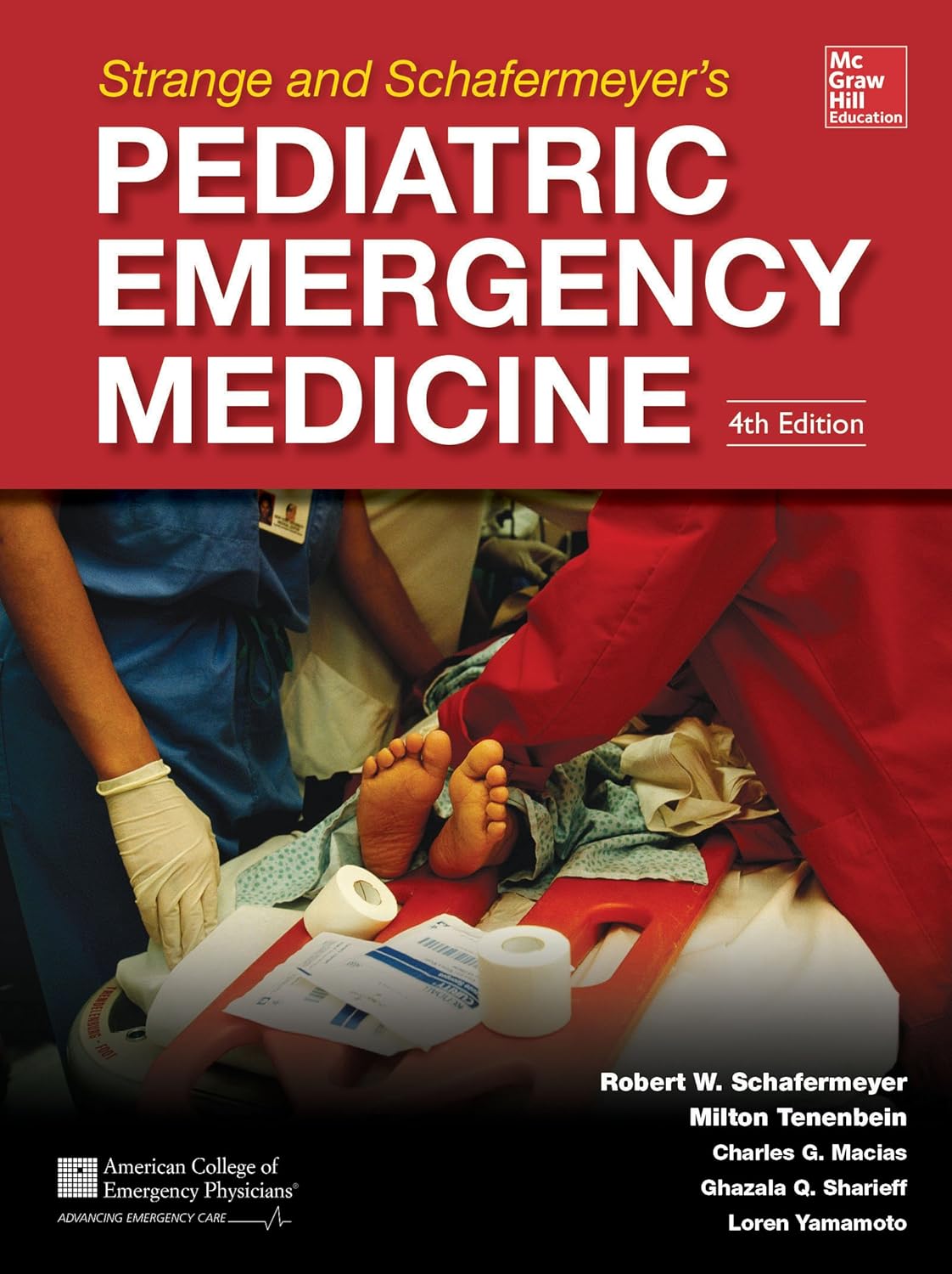 Strange and Schafermeyer's Pediatric Emergency Medicine, Fourth Edition