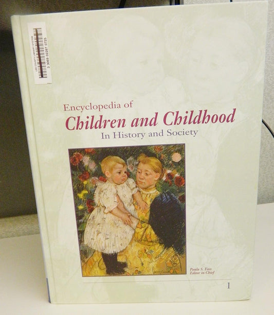 Encyclopedia of Children and Childhood
