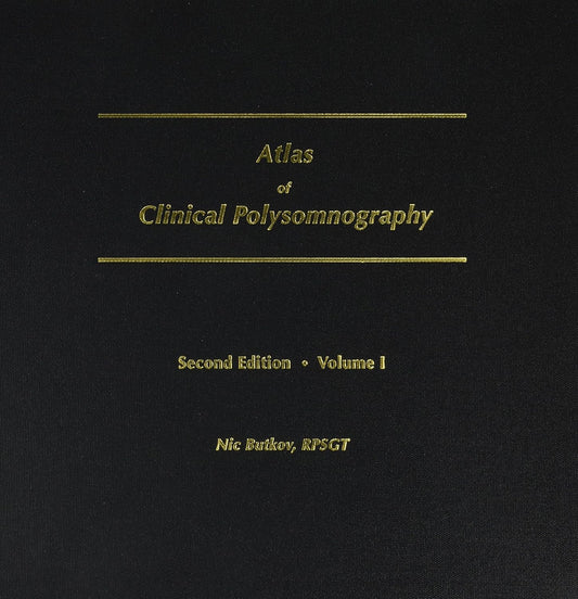 Atlas of Clinical Polysomnography, Second Edition