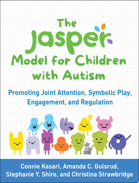 The JASPER Model for Children with Autism