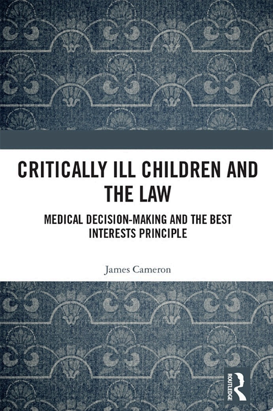 Critically Ill Children and the Law