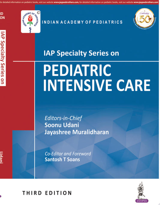 IAP Specialty Series on Pediatric Intensive Care