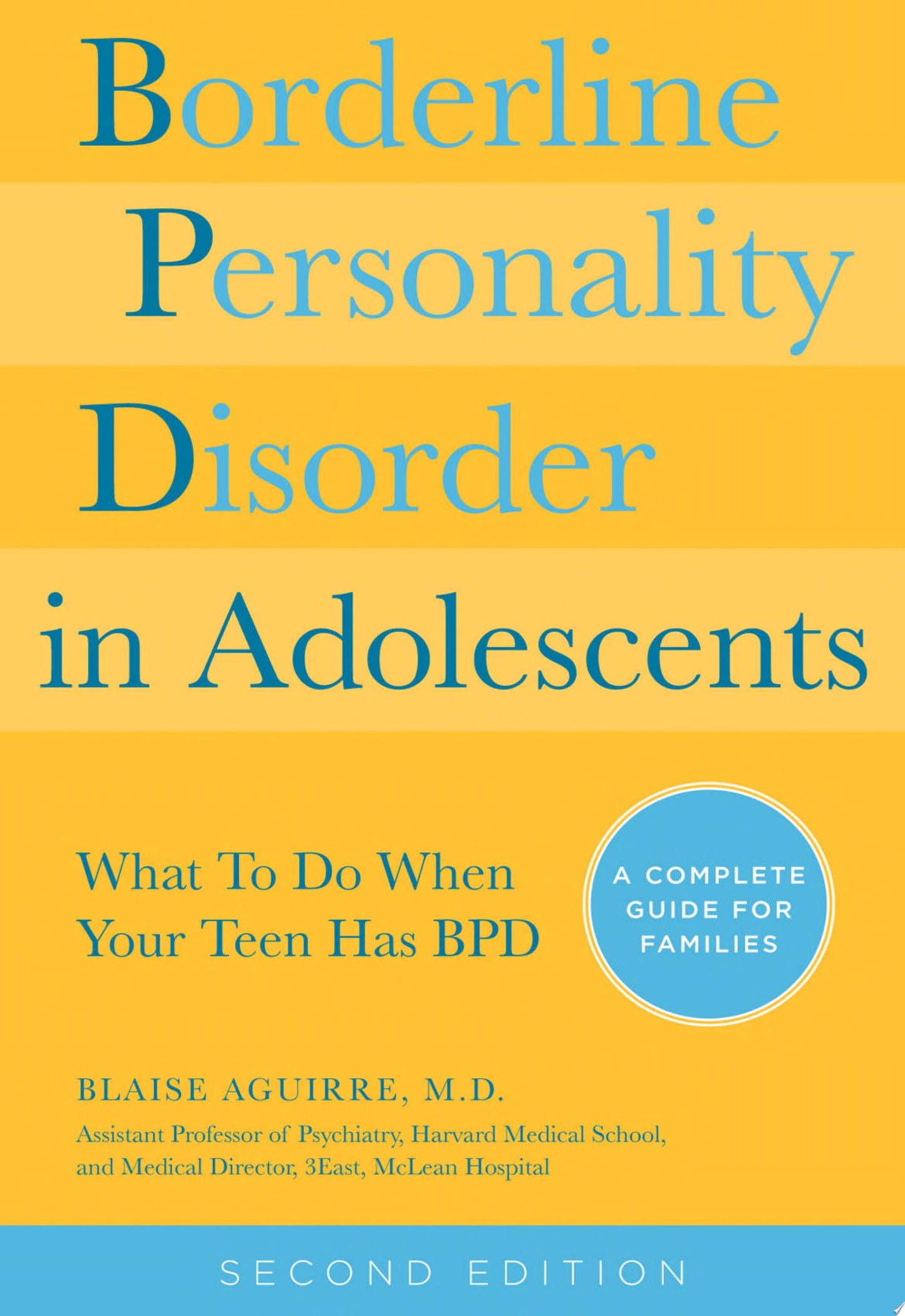 Borderline Personality Disorder in Adolescents, 2nd Edition