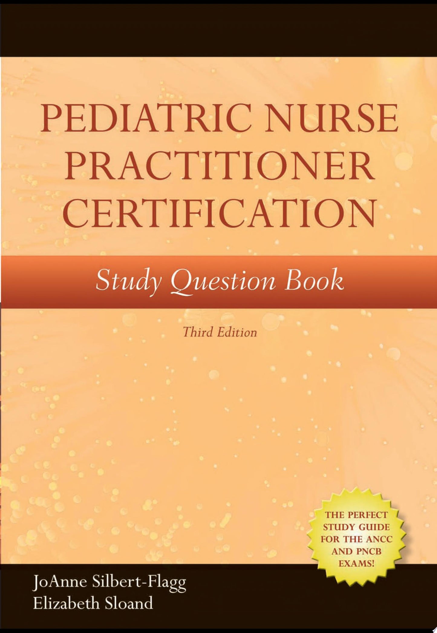 Pediatric Nurse Practitioner Certification Study Question Book