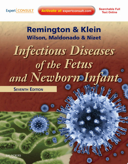 Infectious Diseases of the Fetus and Newborn E-Book