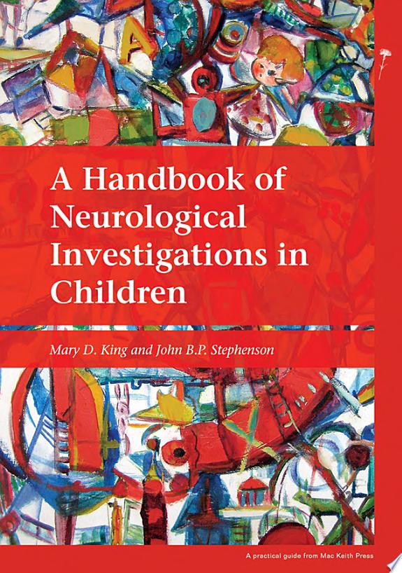 A Handbook of Neurological Investigations in Children
