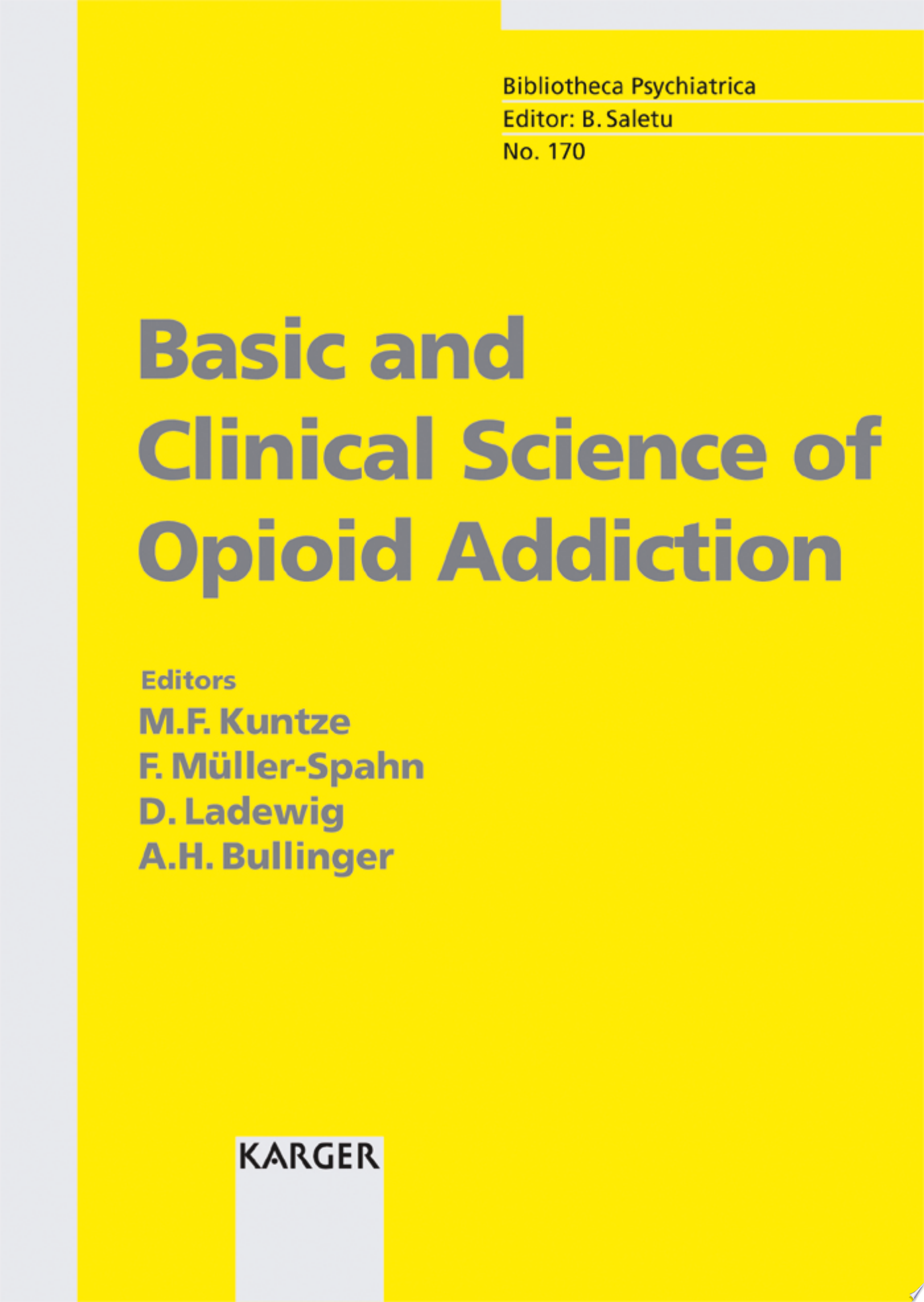 Basic and Clinical Science of Opioid Addiction