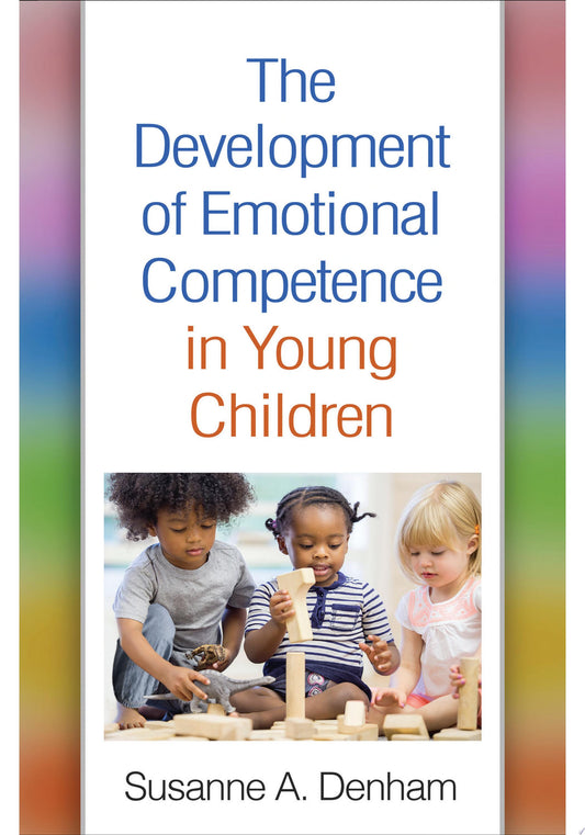The Development of Emotional Competence in Young Children