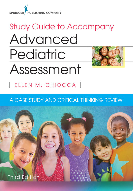 Study Guide to Accompany Advanced Pediatric Assessment, Third Edition