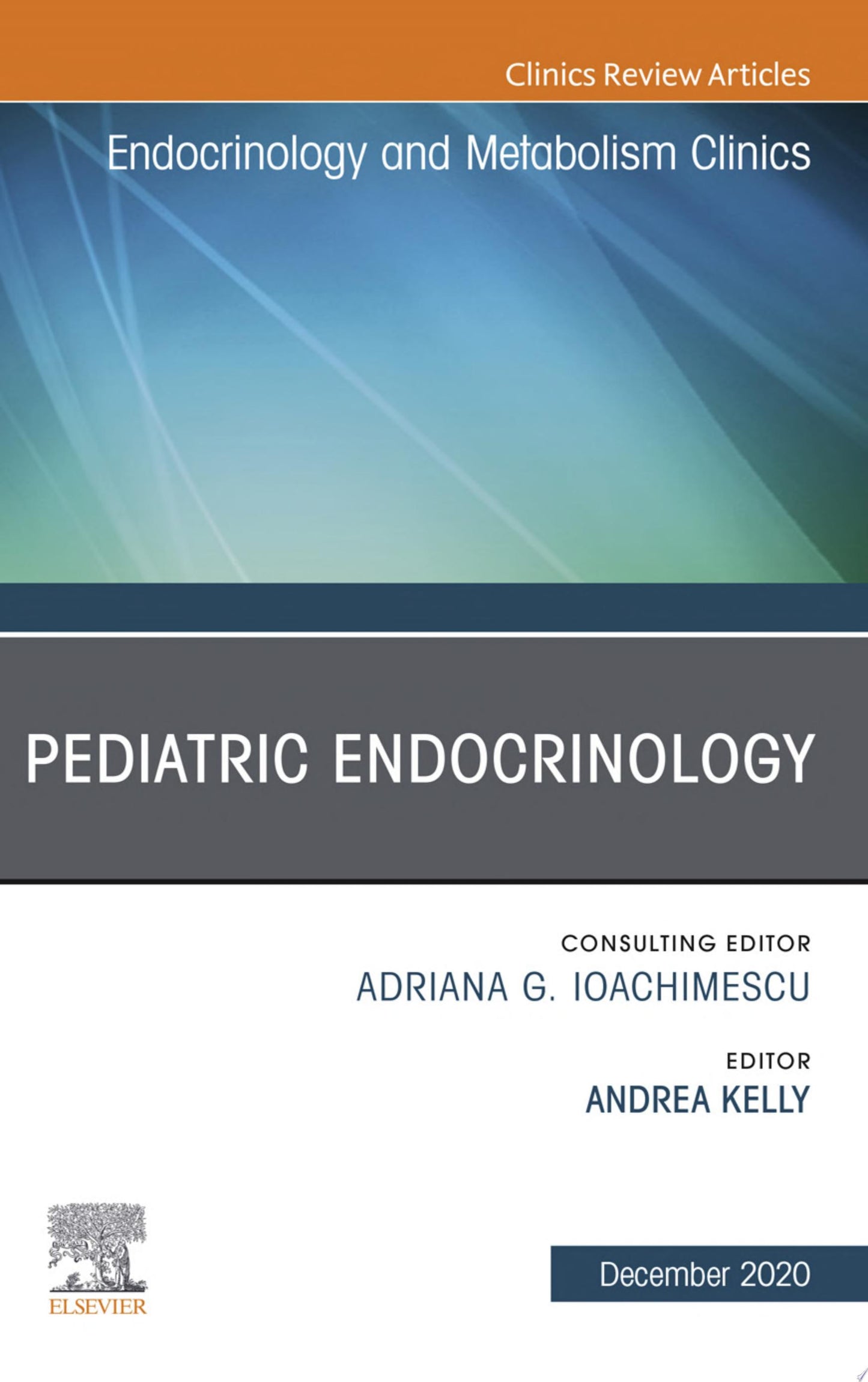Pediatric Endocrinology, An Issue of Endocrinology and Metabolism Clinics of North America