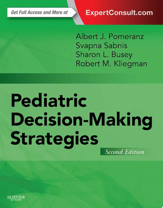 Pediatric Decision-Making Strategies E-Book