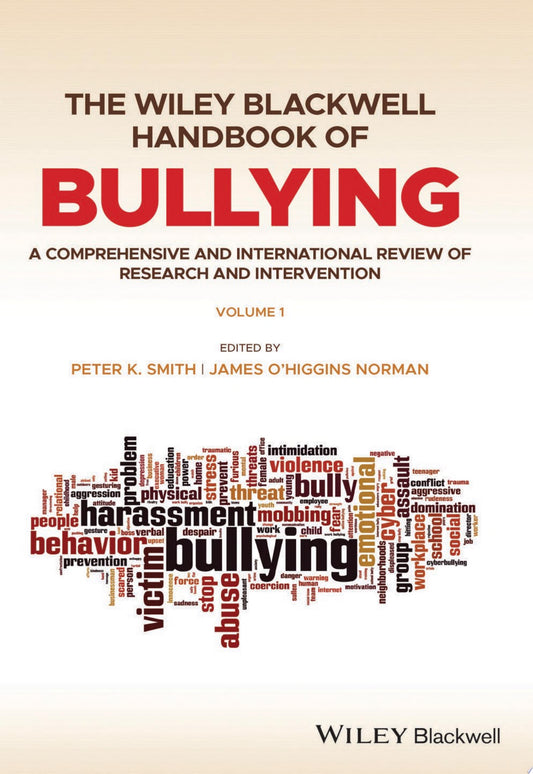 The Wiley Blackwell Handbook of Bullying