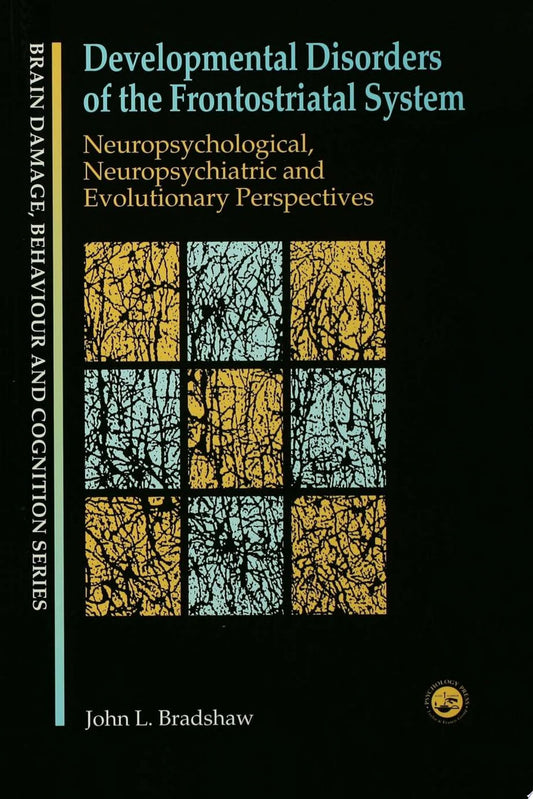 Developmental Disorders of the Frontostriatal System