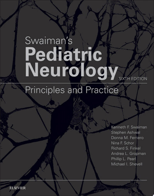 Swaiman's Pediatric Neurology - E-Book
