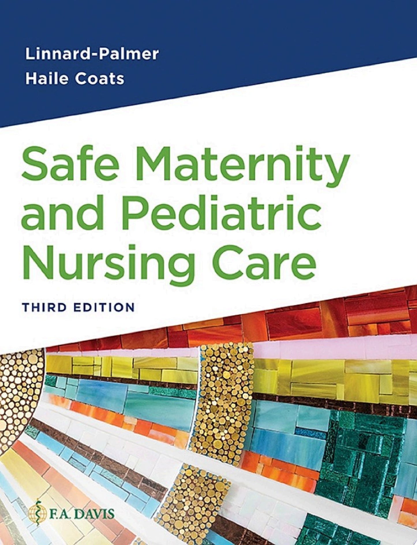 Safe Maternity and Pediatric Nursing Care