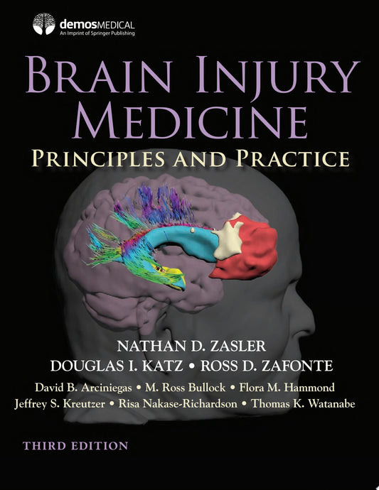 Brain Injury Medicine, Third Edition