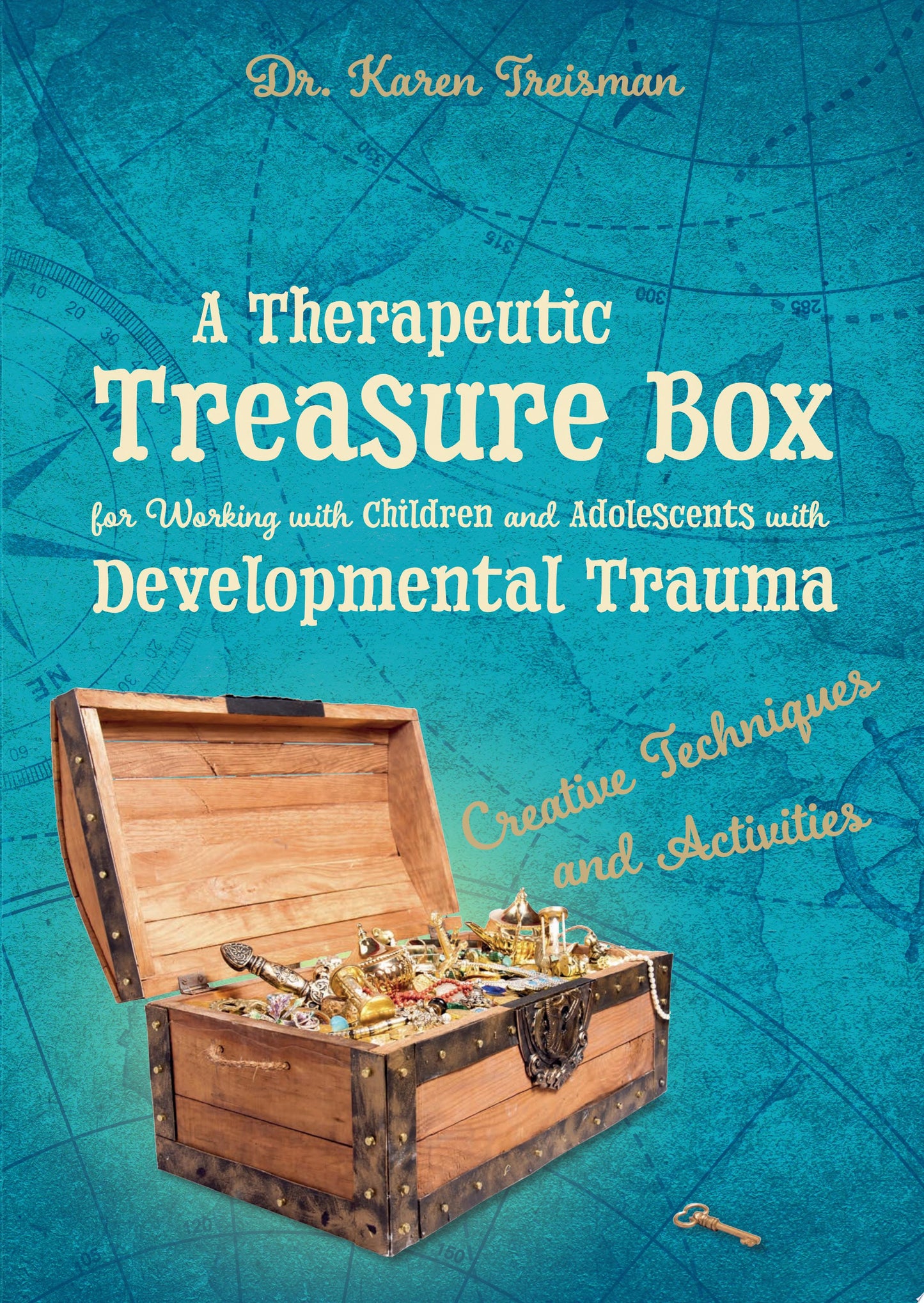 A Therapeutic Treasure Box for Working with Children and Adolescents with Developmental Trauma