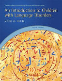 An Introduction to Children with Language Disorders