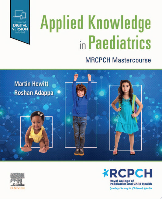 Applied Knowledge in Paediatrics: : MRCPCH Mastercourse - E-Book