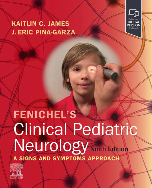 Fenichel's Clinical Pediatric Neurology E-Book