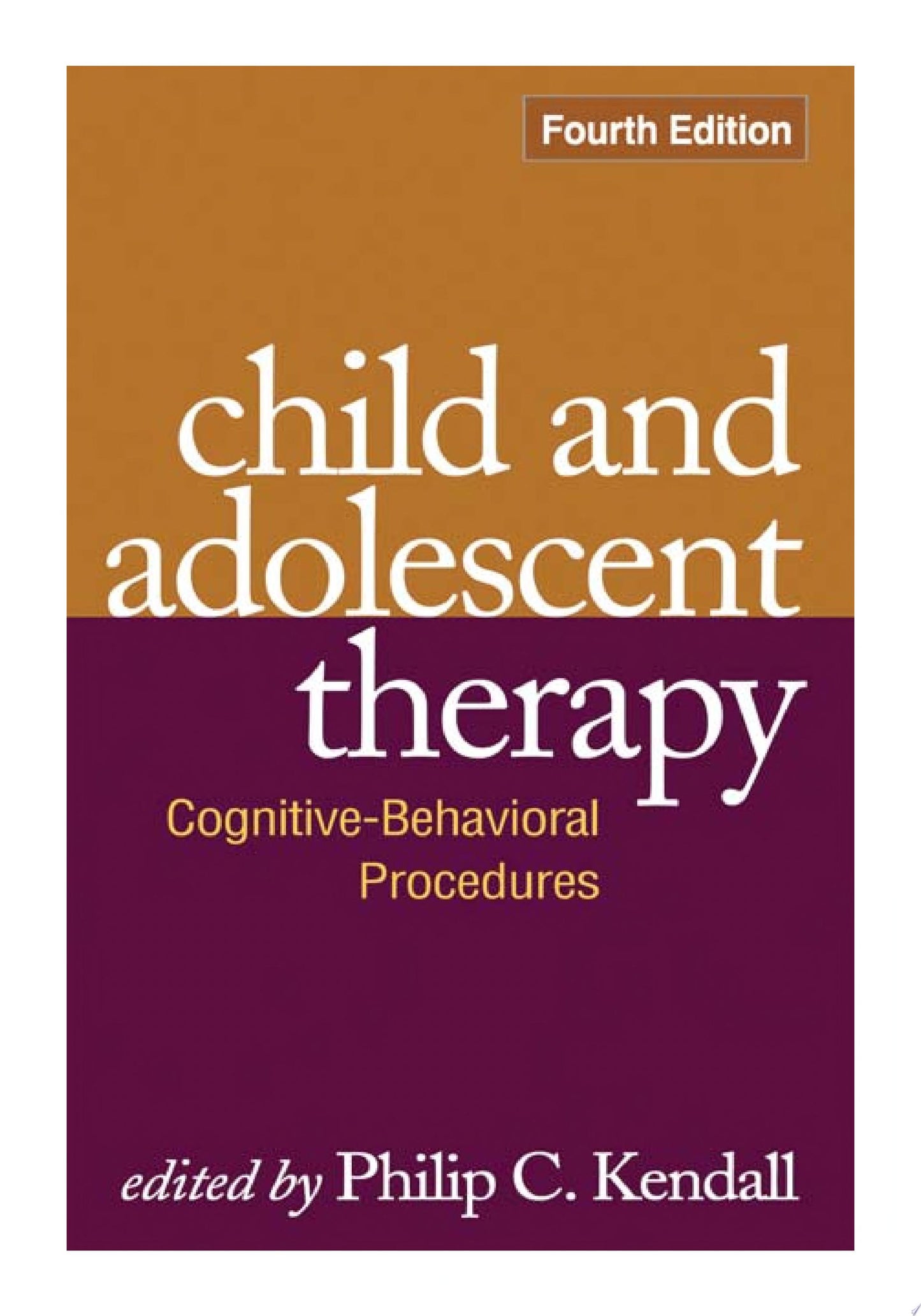 Child and Adolescent Therapy, Fourth Edition