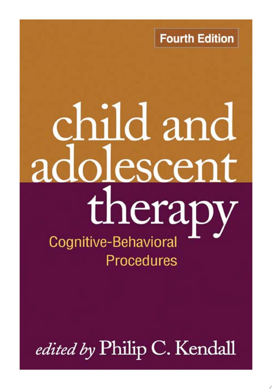 Child and Adolescent Therapy, Fourth Edition