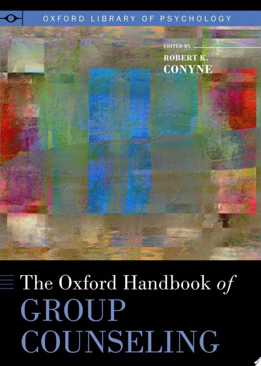 The Oxford Handbook of Group Counseling