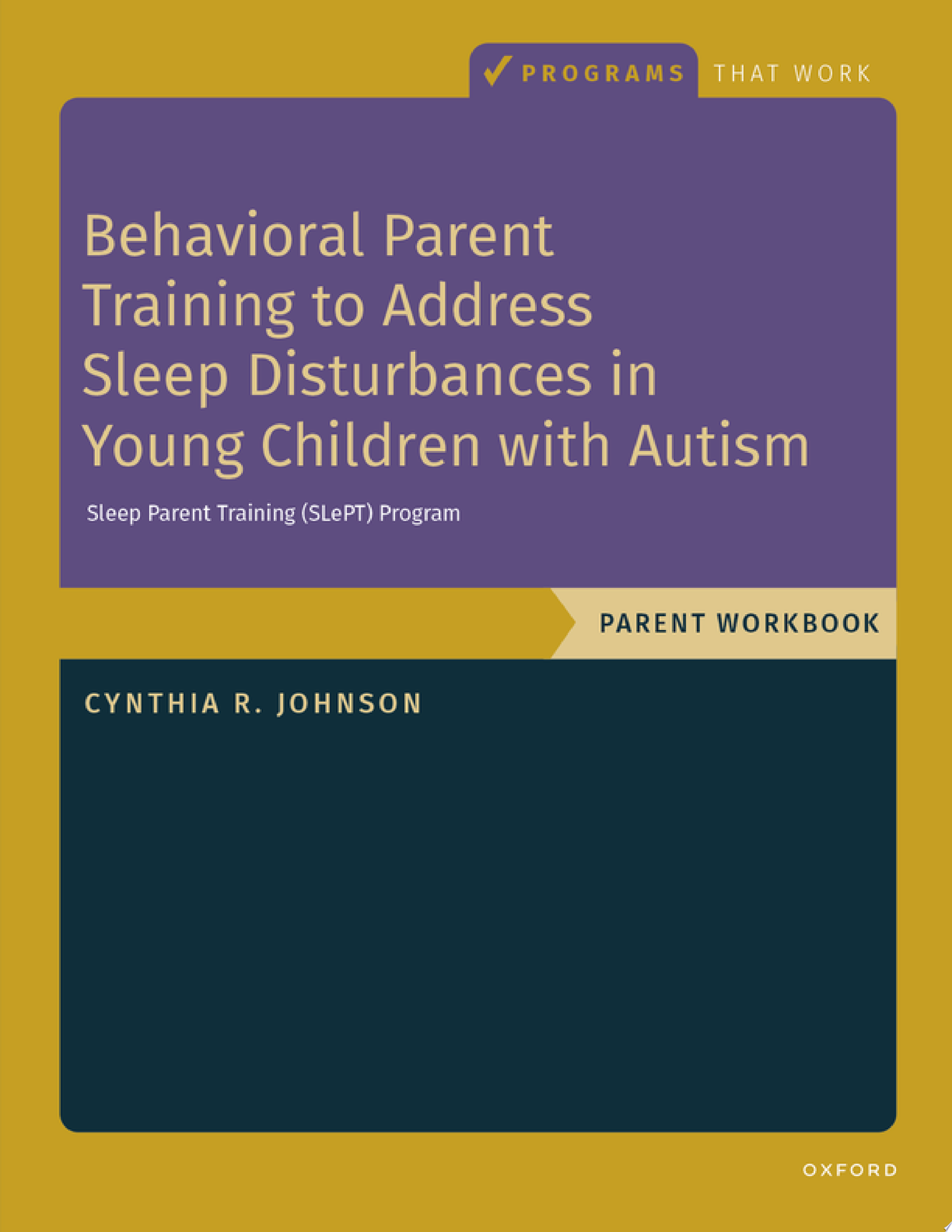 Behavioral Parent Training to Address Sleep Disturbances in Young Children with Autism
