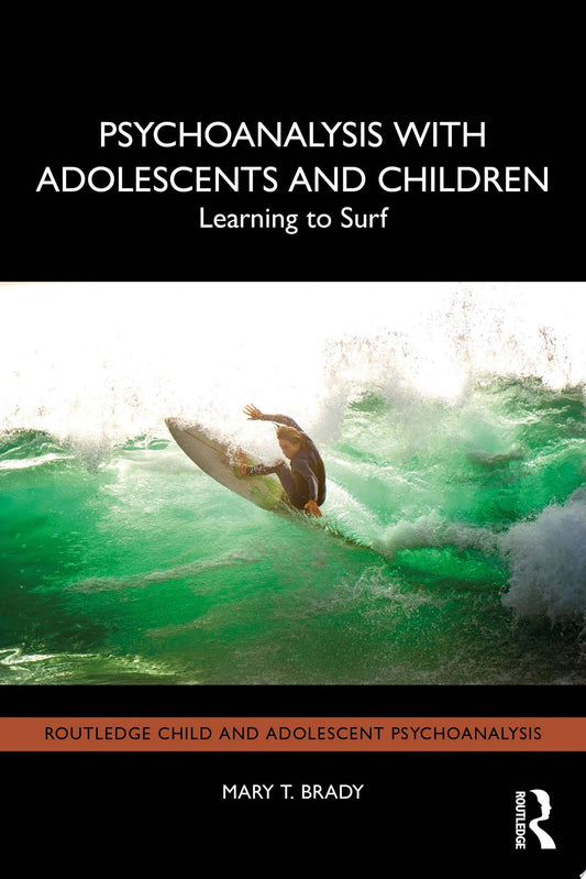 Psychoanalysis with Adolescents and Children