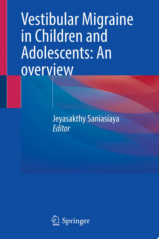 Vestibular Migraine in Children and Adolescents: An overview