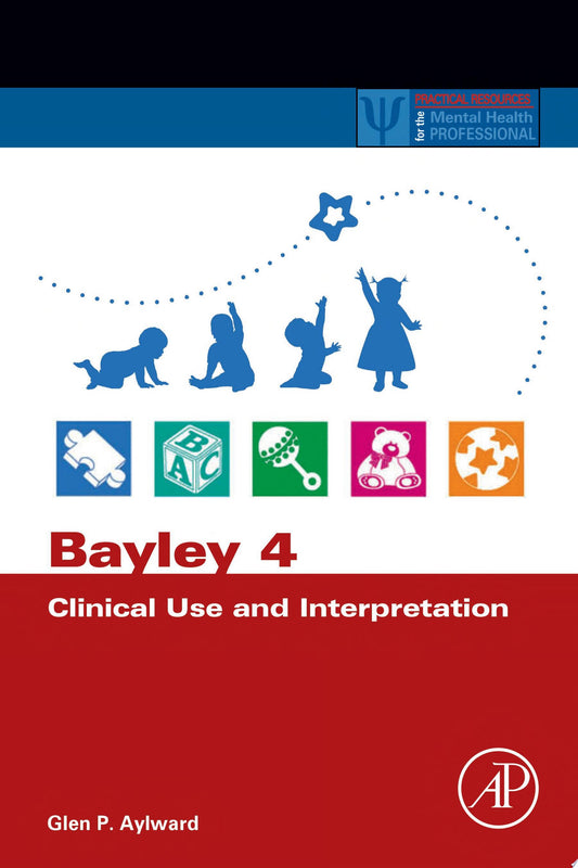 Bayley 4 Clinical Use and Interpretation