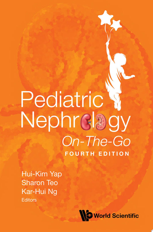 Pediatric Nephrology On-the-go (Fourth Edition)
