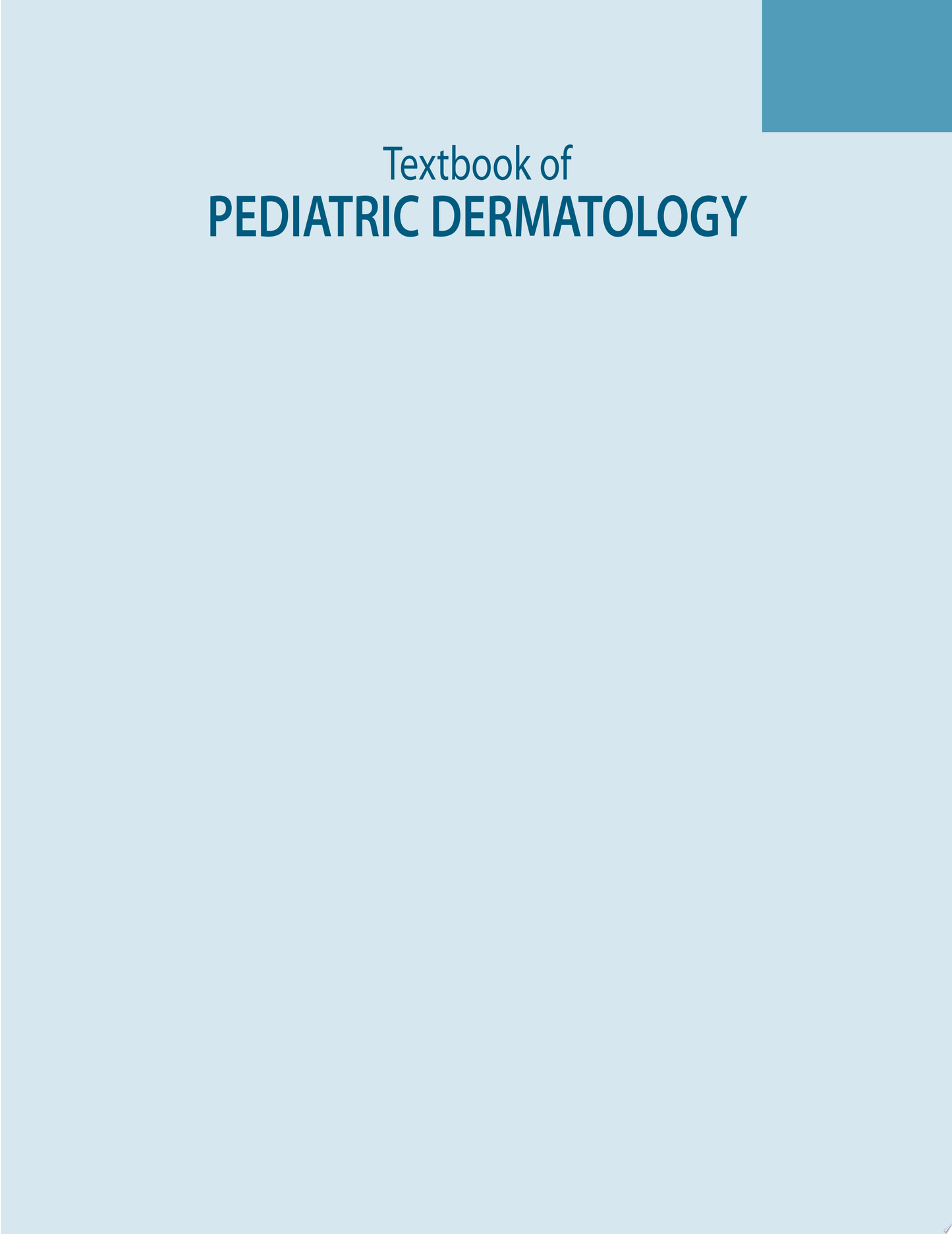 Textbook of Pediatric Dermatology
