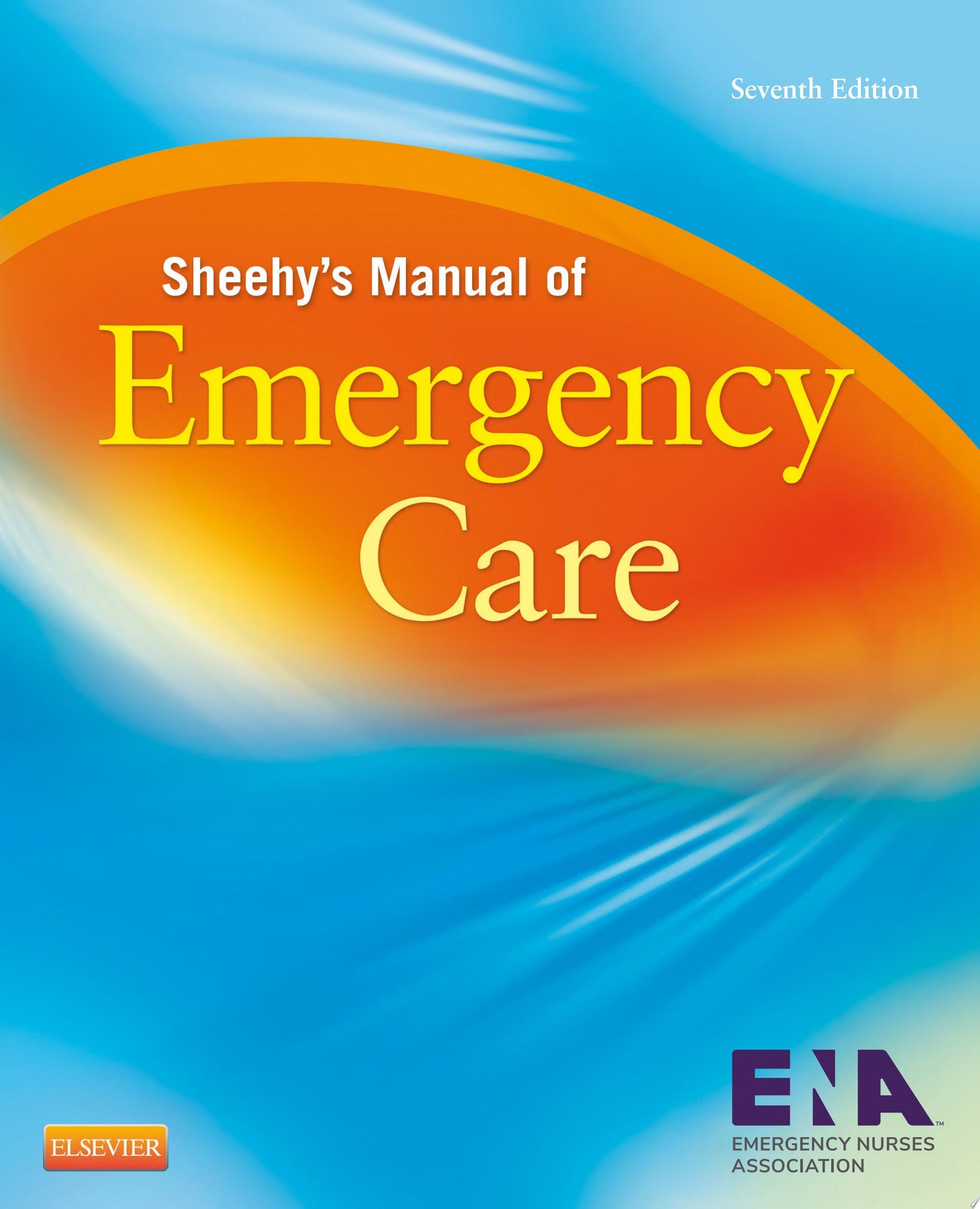 Sheehy's Manual of Emergency Care