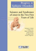 Seizures and Syndromes of Onset in the Two First Years of Life