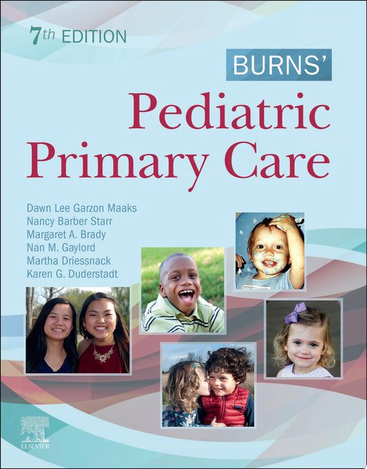 Burns' Pediatric Primary Care E-Book