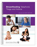 Breastfeeding Telephone Triage and Advice