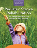 Pediatric Stroke Rehabilitation