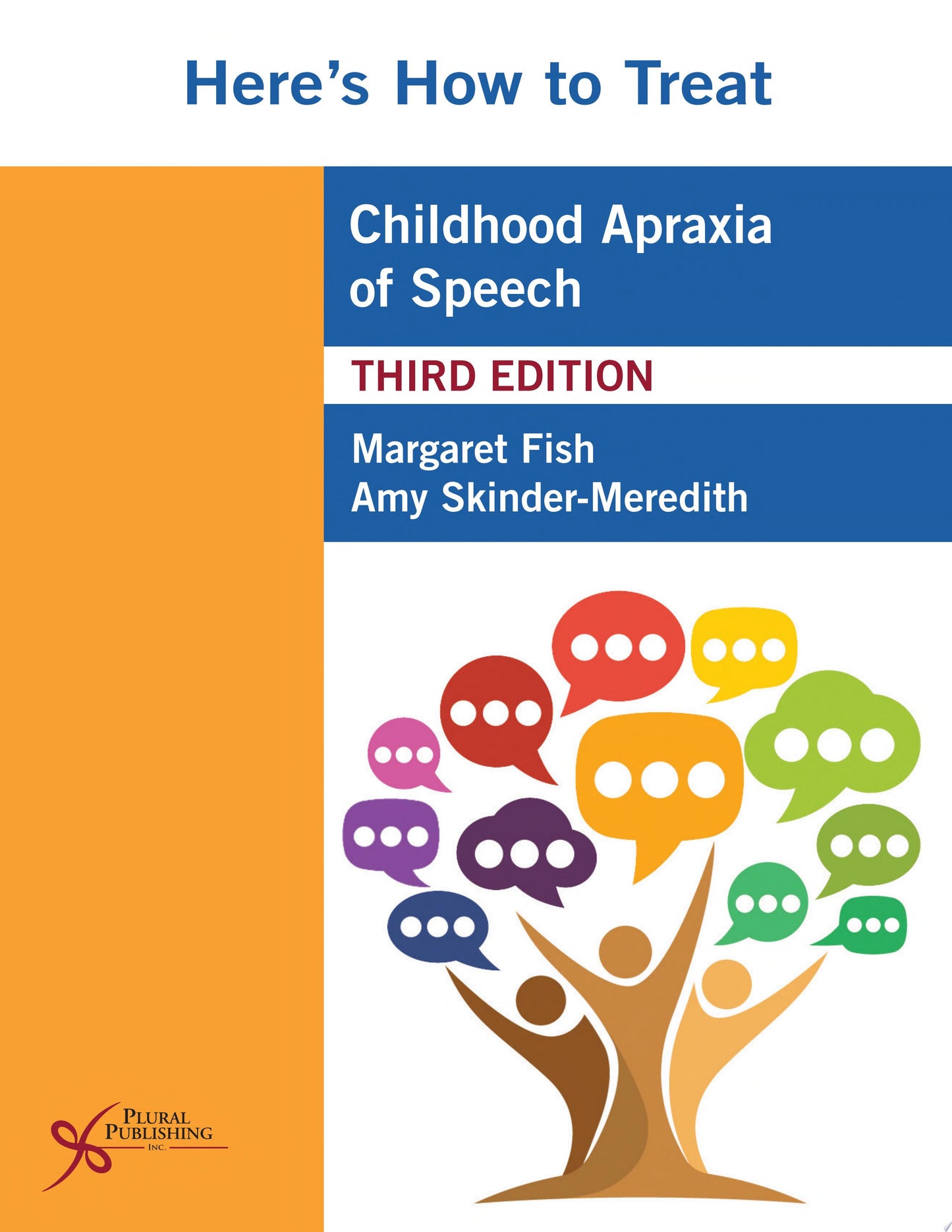 Here's How to Treat Childhood Apraxia of Speech, Third Edition