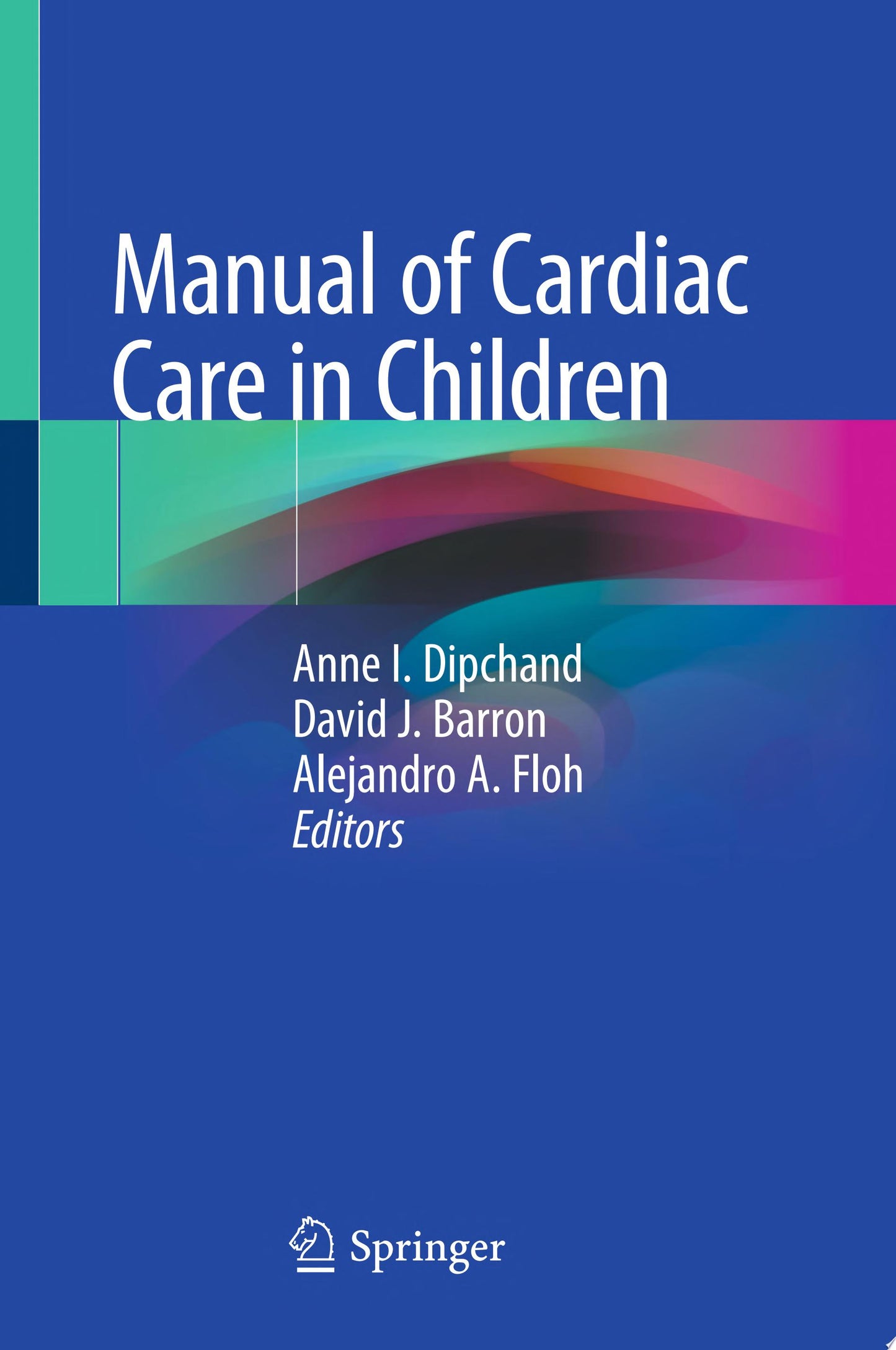 Manual of Cardiac Care in Children