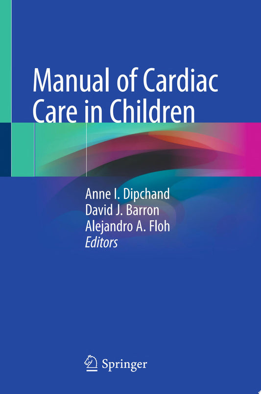 Manual of Cardiac Care in Children