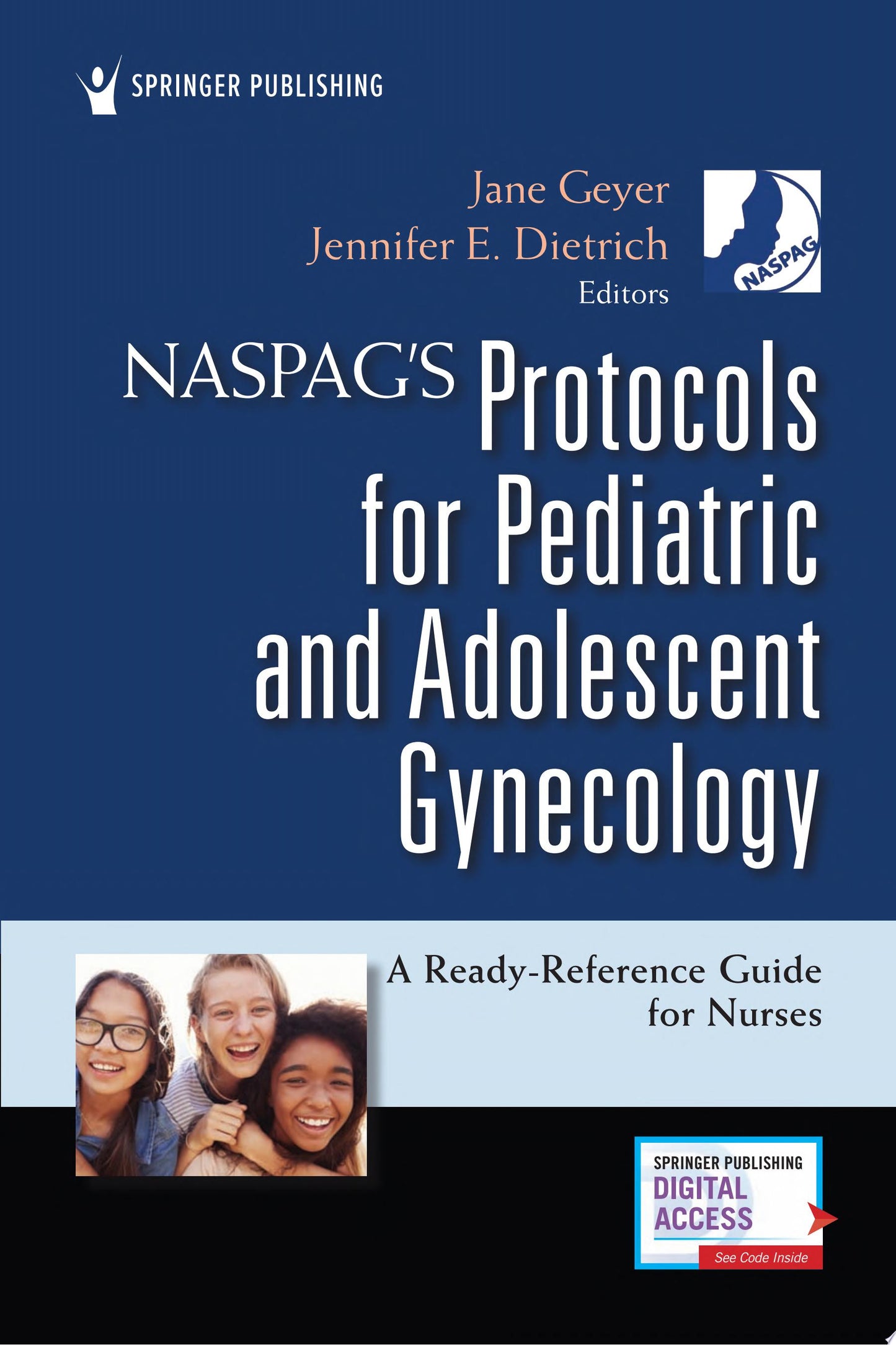 NASPAG’s Protocols for Pediatric and Adolescent Gynecology