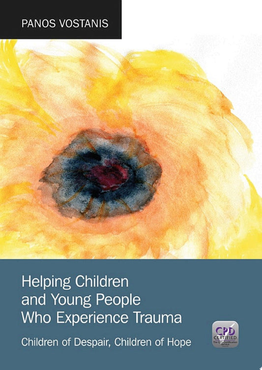 Helping Children and Young People Who Experience Trauma