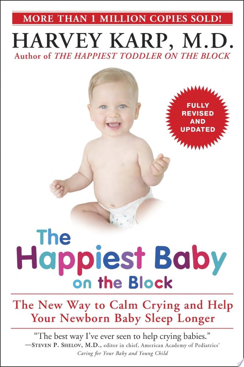 The Happiest Baby on the Block; Fully Revised and Updated Second Edition