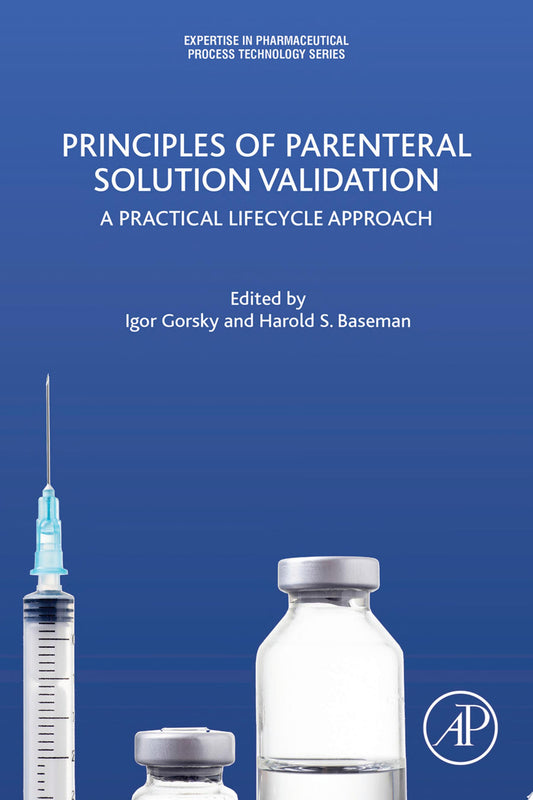 Principles of Parenteral Solution Validation