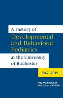 A History of Developmental and Behavioral Pediatrics at the University of Rochester