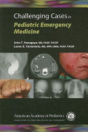 Challenging Cases in Pediatric Emergency Medicine
