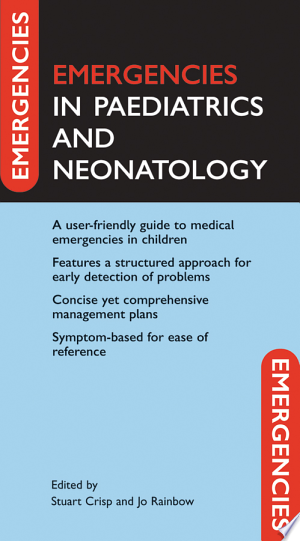 Emergencies in Paediatrics and Neonatology