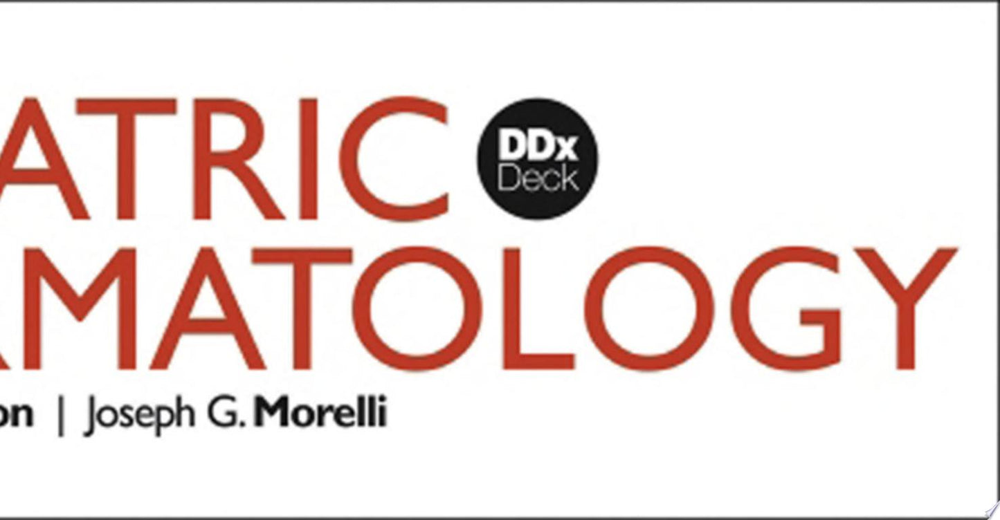 Pediatric Dermatology DDX Deck E-Book